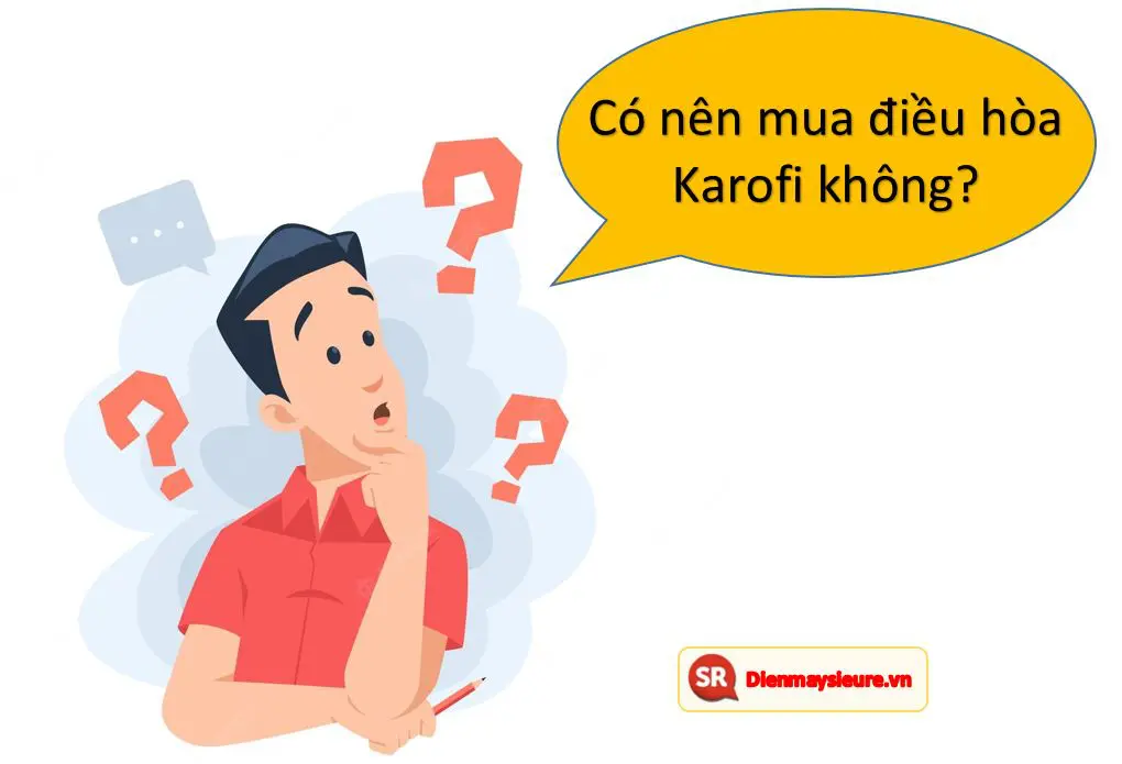 máy lạnh Karofi có tốt không