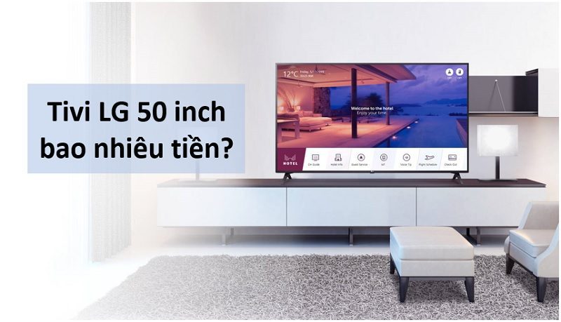 Bảng báo giá tivi LG 50 inch