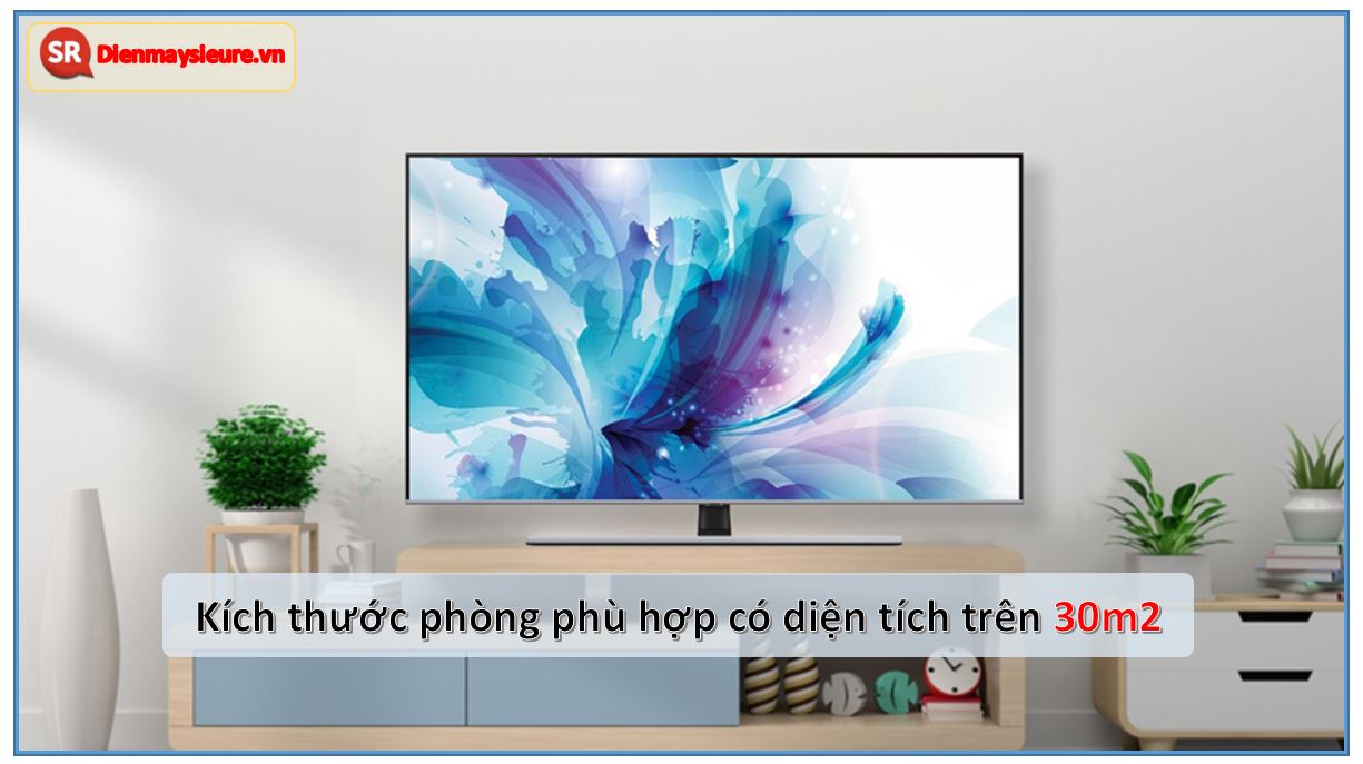 Tivi Samsung 85 inch sẽ phù hợp với căn phòng nào?