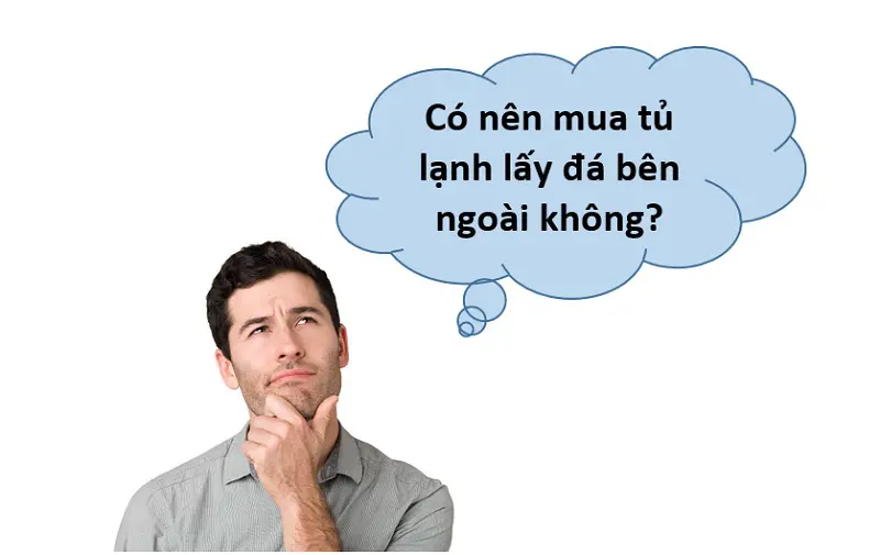 Có nên mua tủ lạnh lấy đá bên ngoài không? Ưu, nhược điểm
