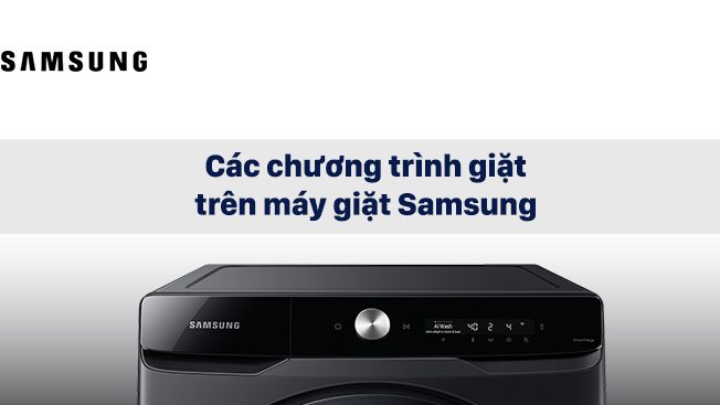 Máy giặt Samsung có ưu điểm gì 