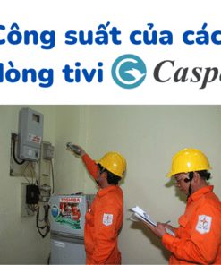 Công suất tiêu thụ điện của tivi Casper