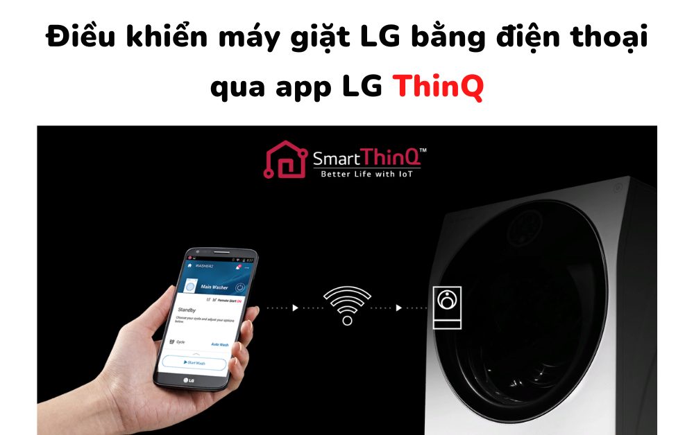 Điều khiển máy giặt LG bằng điện thoại qua app LG ThinQ