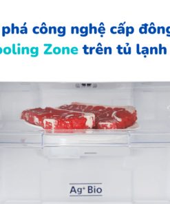 Khám phá công nghệ cấp đông mềm Ultra Cooling Zone trên tủ lạnh Toshiba