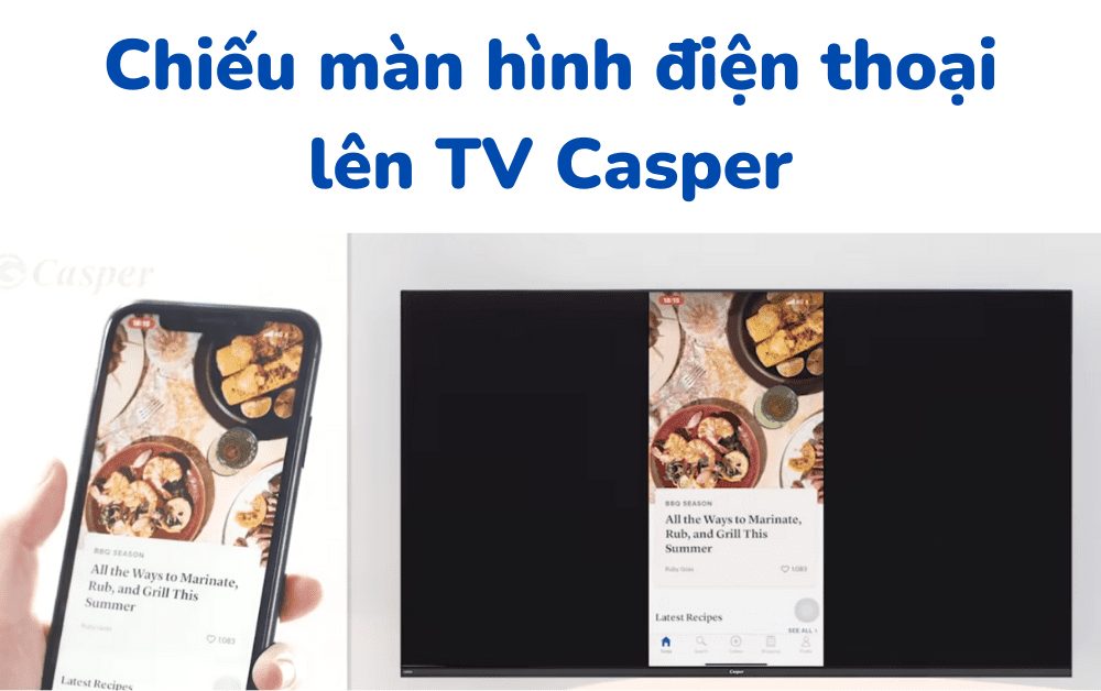 cách kết nối điện thoại với tivi casper