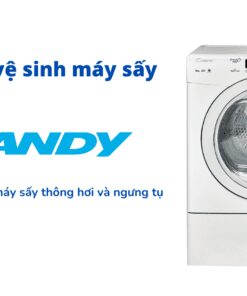 cách tự vệ sinh máy sấy quần áo Candy