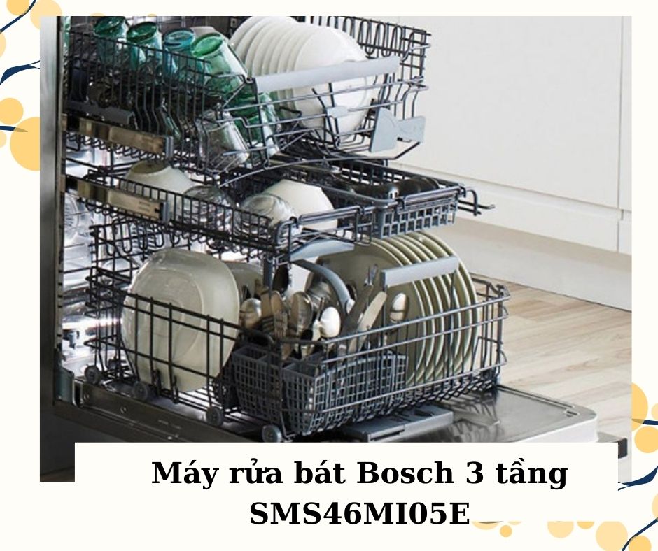 3. Danh sách 3 máy rửa bát Bosch 3 tầng bán chạy nhất