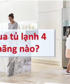tủ lạnh 4 cánh hãng nào tốt