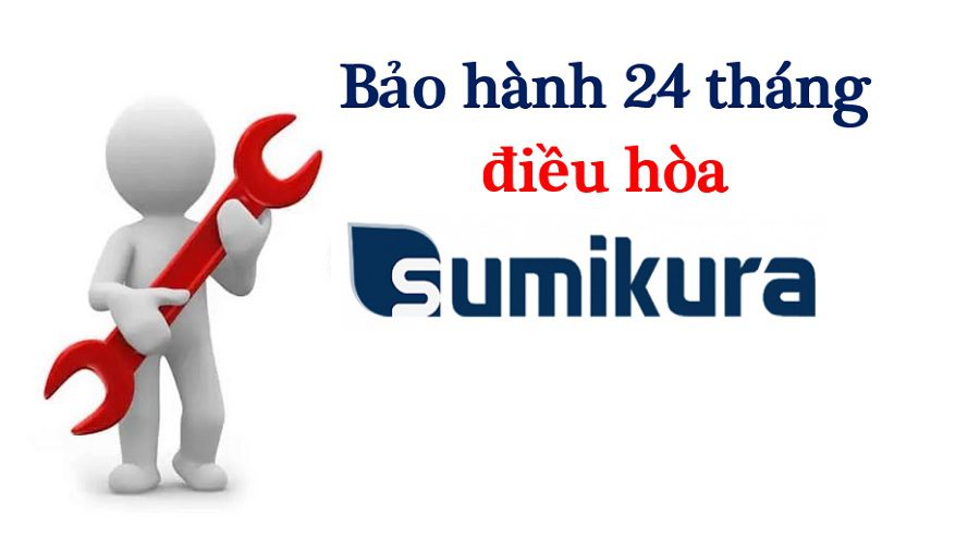 Chính sách bảo hành điều hoà Sumikura 9000