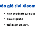 Bảng báo giá tivi Xiaomi | Đủ model, cập nhật mới nhất 2024