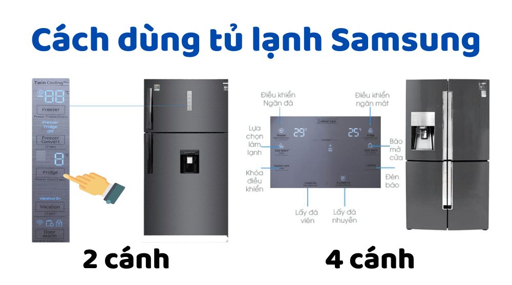 Cách Sử Dụng Tủ Lạnh Samsung