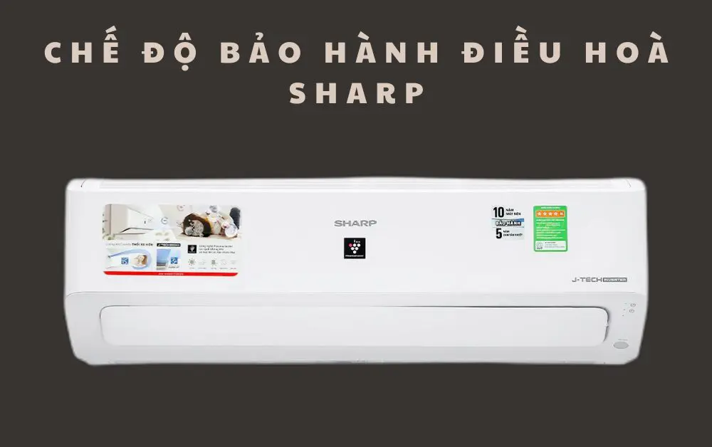 chế độ bảo hành máy lạnh sharp