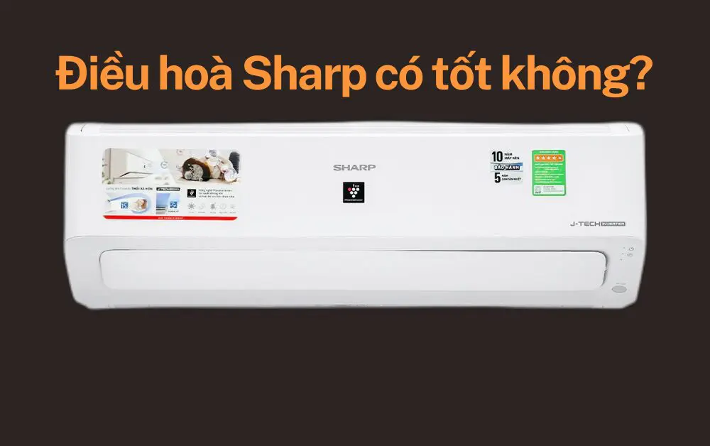 điều hòa sharp có tốt không