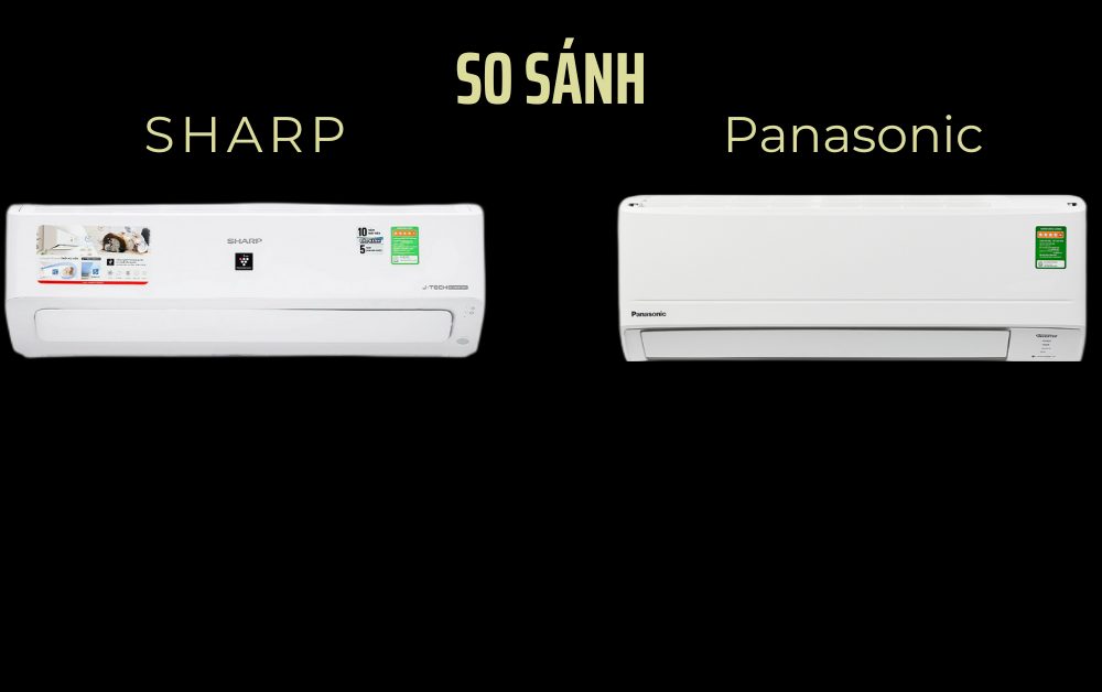 so sánh máy lạnh sharp và panasonic
