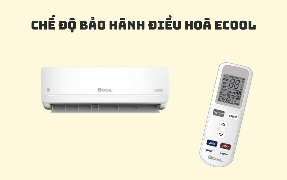 chế độ bảo hành điều hoà Ecool