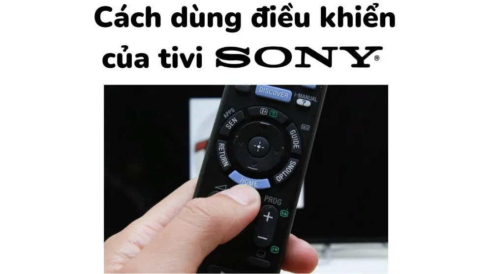 hướng dẫn dùng điều khiển tivi sony