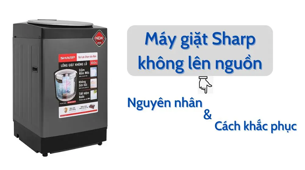 máy giặt sharp không lên nguồn