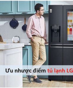 Đánh giá Tủ lạnh LG có tốt không?