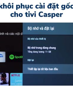 Cách reset tivi Casper: khôi phục cài đặt gốc và cài đặt lại