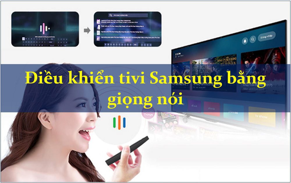 Cách cài đặt tìm kiếm giọng nói trên tivi Samsung để điều khiển