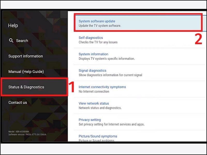 Trong menu trợ giúp, mở Status and Diagnostics > Truy cập System software update (Cập nhật phần mềm hệ thống). Trong menu trợ giúp, mở Status and Diagnostics > Truy cập System software update (Cập nhật phần mềm hệ thống).