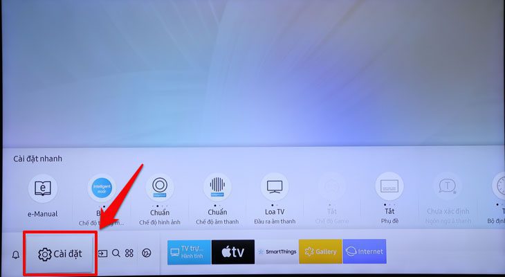 Mục cài đặt trên Smart tivi Samsung
