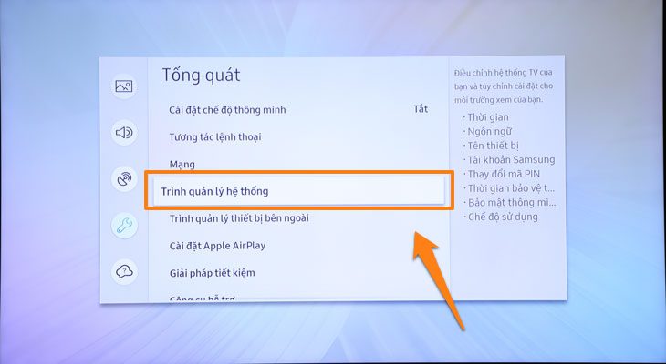 Chọn Trình quản lý hệ thống Hướng dẫn cách hẹn giờ tắt cho Smart tivi Samsung - Chọn Trình quản lý hệ thống