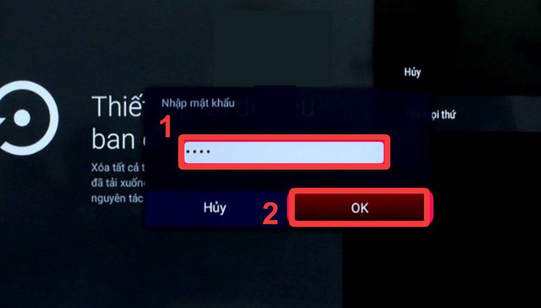 cách khôi phục cài đặt gốc cho tivi TCL hệ điều hành Android - nhập Mật khẩu