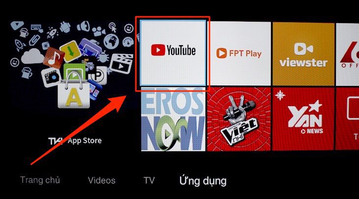 Ứng dụng Youtube trên tivi TCL Tivi chưa được cài YouTube for Android TV