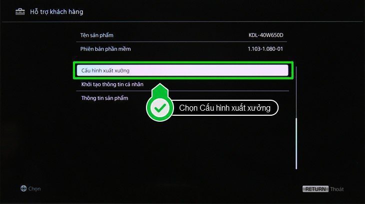 Chọn muc Cấu hình xuất xưởng