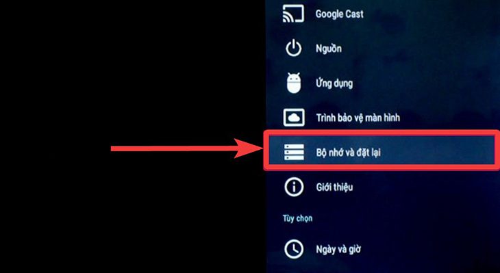 Bạn chọn Bộ nhớ và đặt lại trên tivi. Bạn chọn Bộ nhớ và đặt lại trên tivi.
