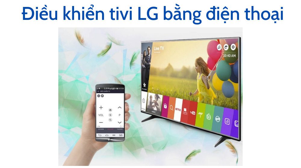 Cách điều khiển tivi LG bằng điện thoại