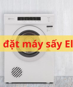 Cách lắp đặt máy sấy quần áo Electrolux