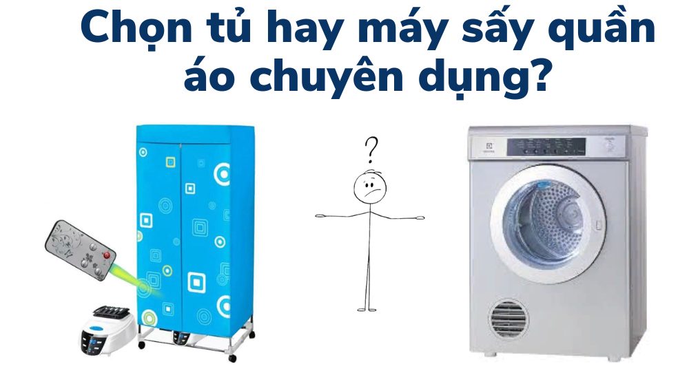 cẩm nang: nên mua máy sấy hay tủ sấy quần áo