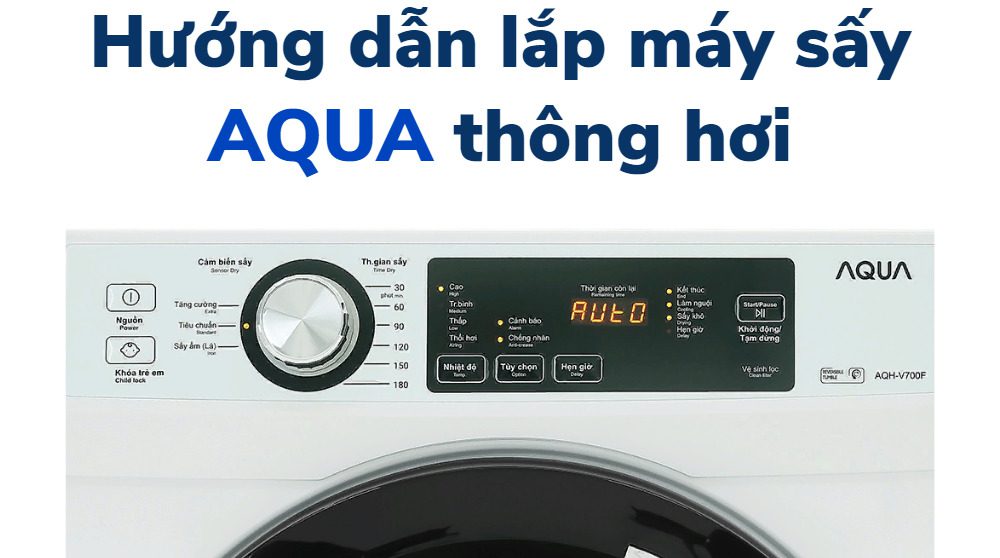 cách lắp máy sấy AQUA thông hơi