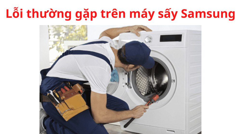 Bảng mã lỗi máy sấy quần áo Samsung