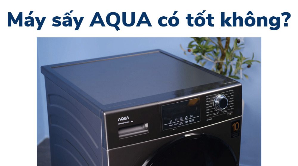 Review máy sấy quần áo AQUA có tốt không