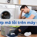 Bảng mã lỗi máy sấy quần áo Electrolux: Cách sửa lỗi tại nhà