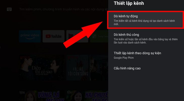 Chọn phần Thiết lập kênh. Chọn mục Dò kênh tự động.