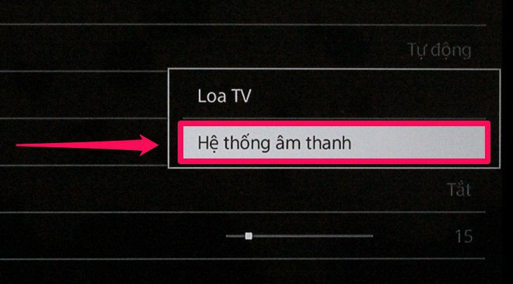 Chọn hệ thống âm thanh Chọn hệ thống âm thanh