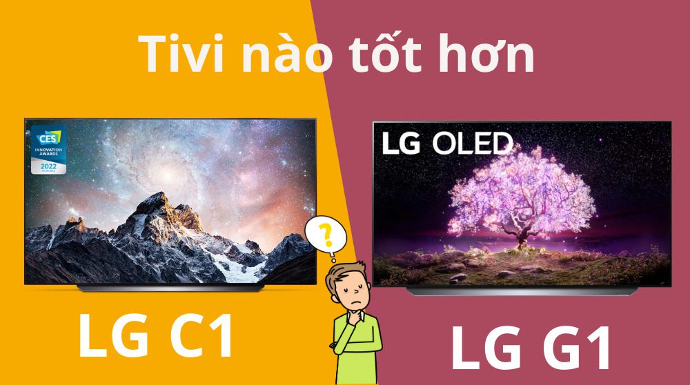 so sánh tivi LG C1 và LG G1