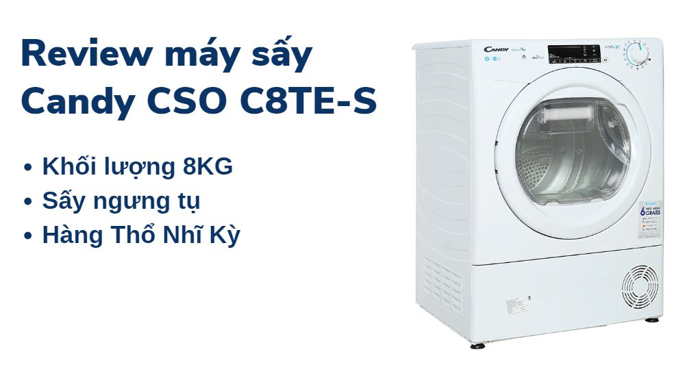 Review máy sấy Candy CSO C8TE-S