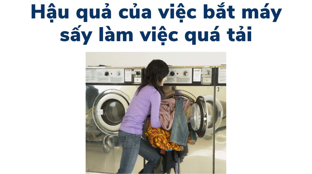 bắt máy sấy làm việc quá tải