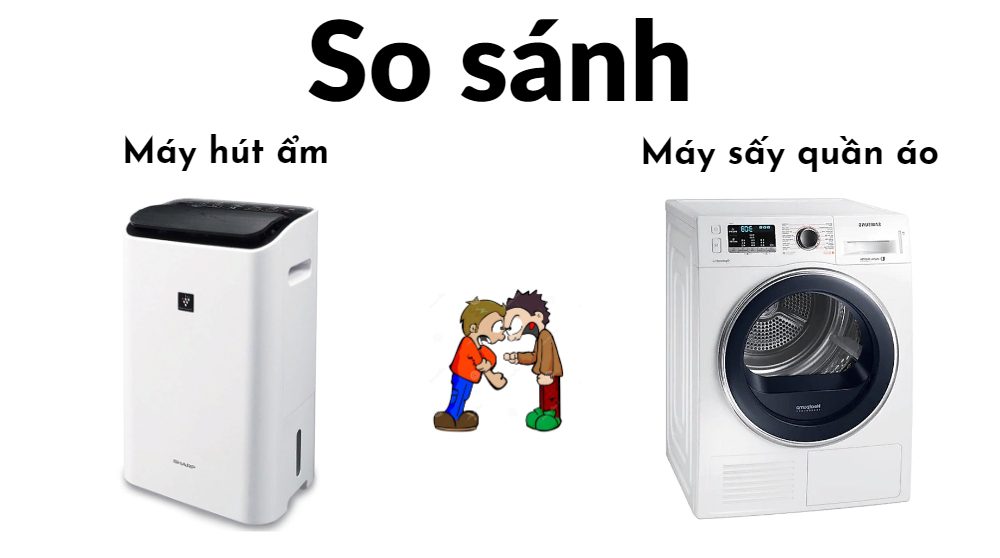 đánh giá xem nên mua máy hút ẩm hay máy sấy quần áo