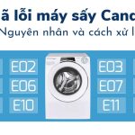 Bảng mã lỗi máy sấy quần áo Candy: Nguyên nhân, cách xử lí