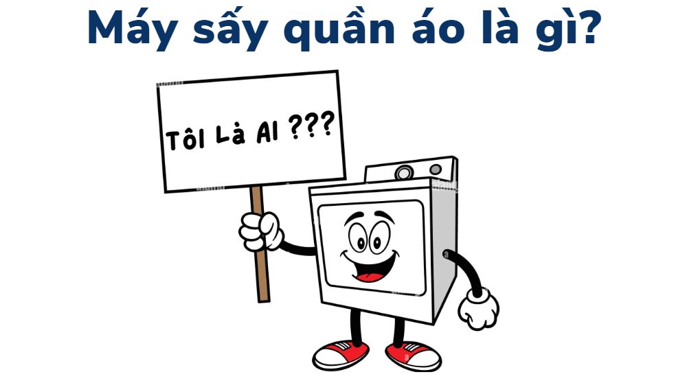 máy sấy quần áo là gì