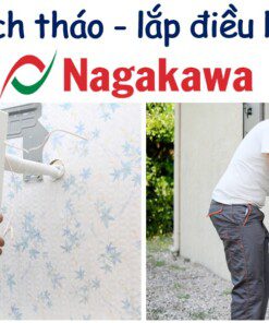 Cách tháo lắp điều hòa Nagakawa