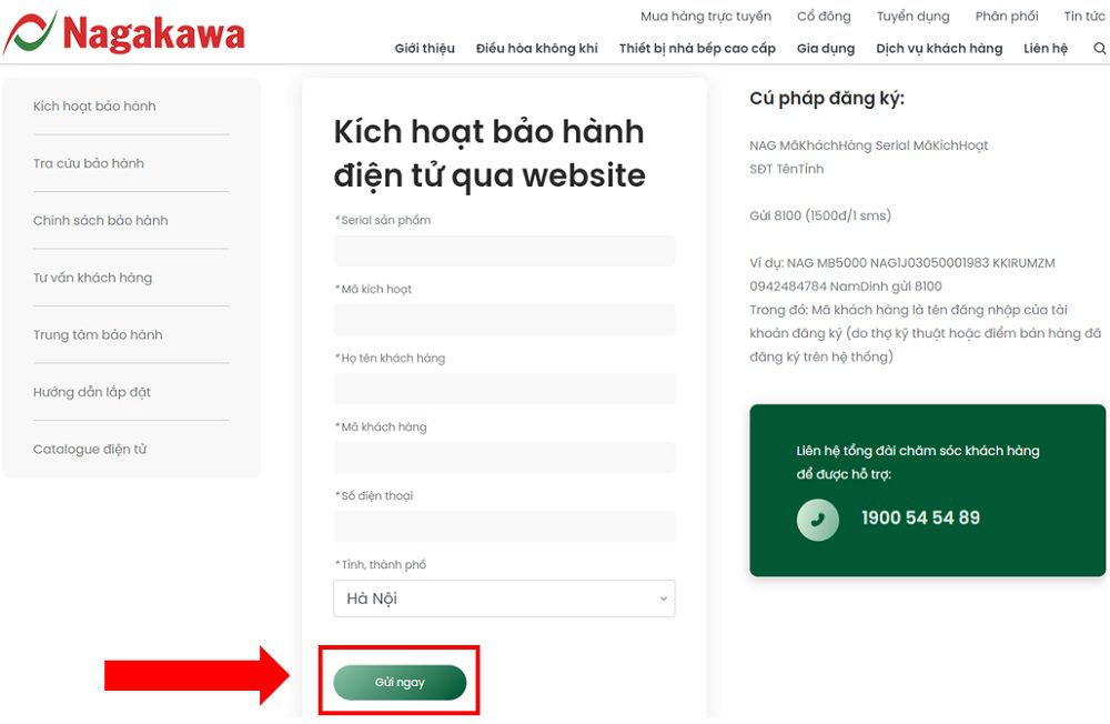 Nhấn gửi ngay để kích hoạt bảo hành đối với đại lý