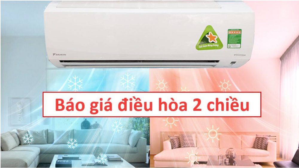 Bảng báo giá điều hòa 2 chiều