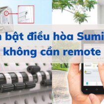 Cách bật điều hòa Sumikura bằng tay với nút nguồn, điện thoại